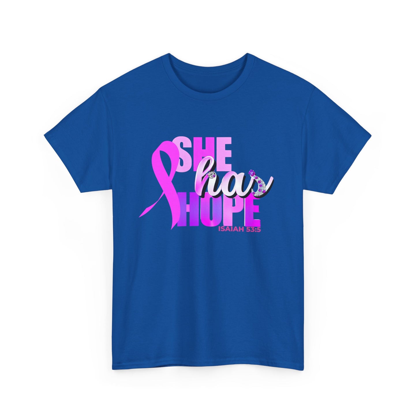 SHE HAS HOPE  1- Unisex Heavy Cotton Tee