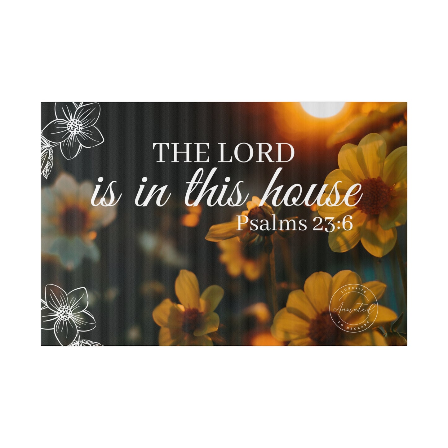THE LORD IS IN THE HOUSE 1- Matte Canvas, Stretched, 0.75"