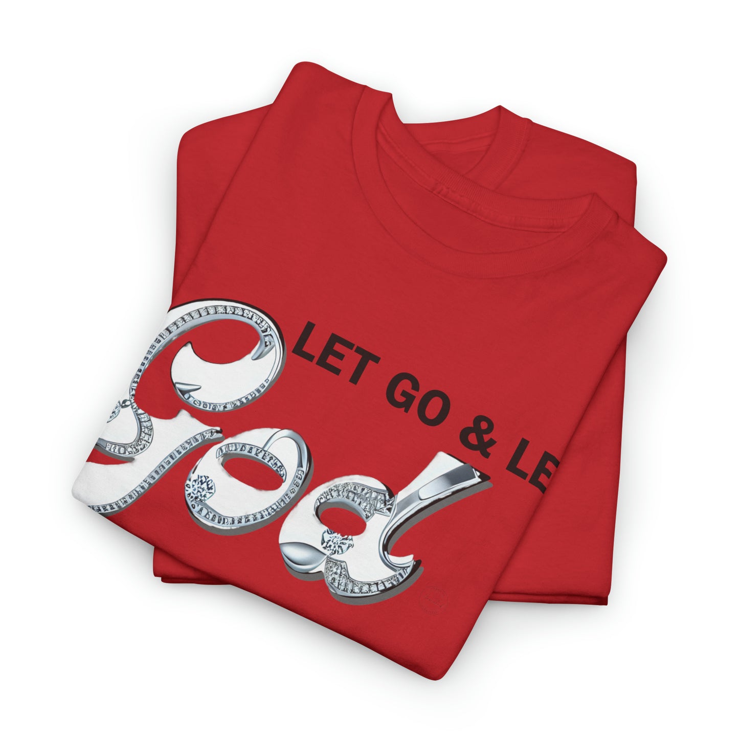 LET GO & LET GOD 2 - 5- Unisex Heavy Cotton Tee