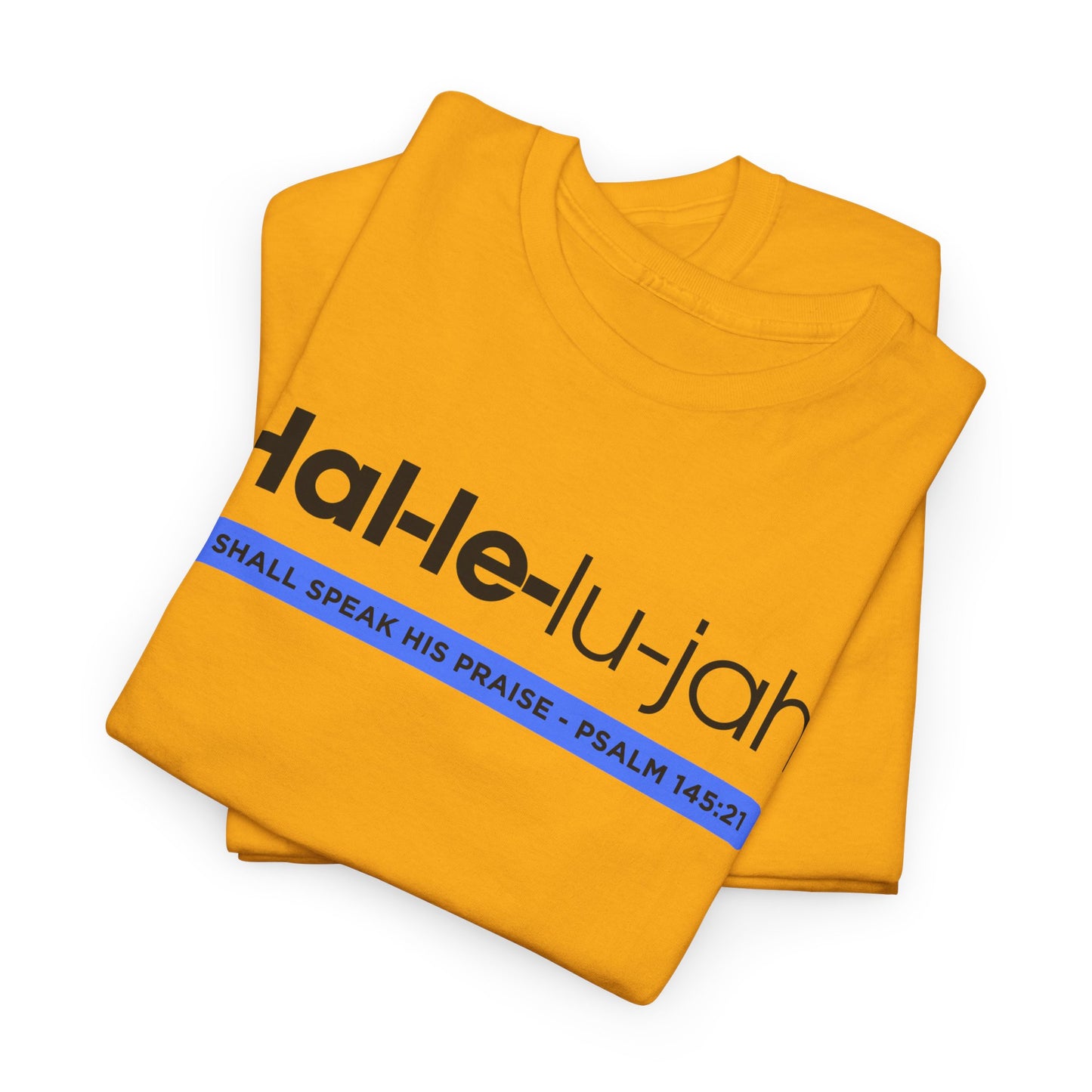 Hallelujah - 2- Unisex Heavy Cotton Tee