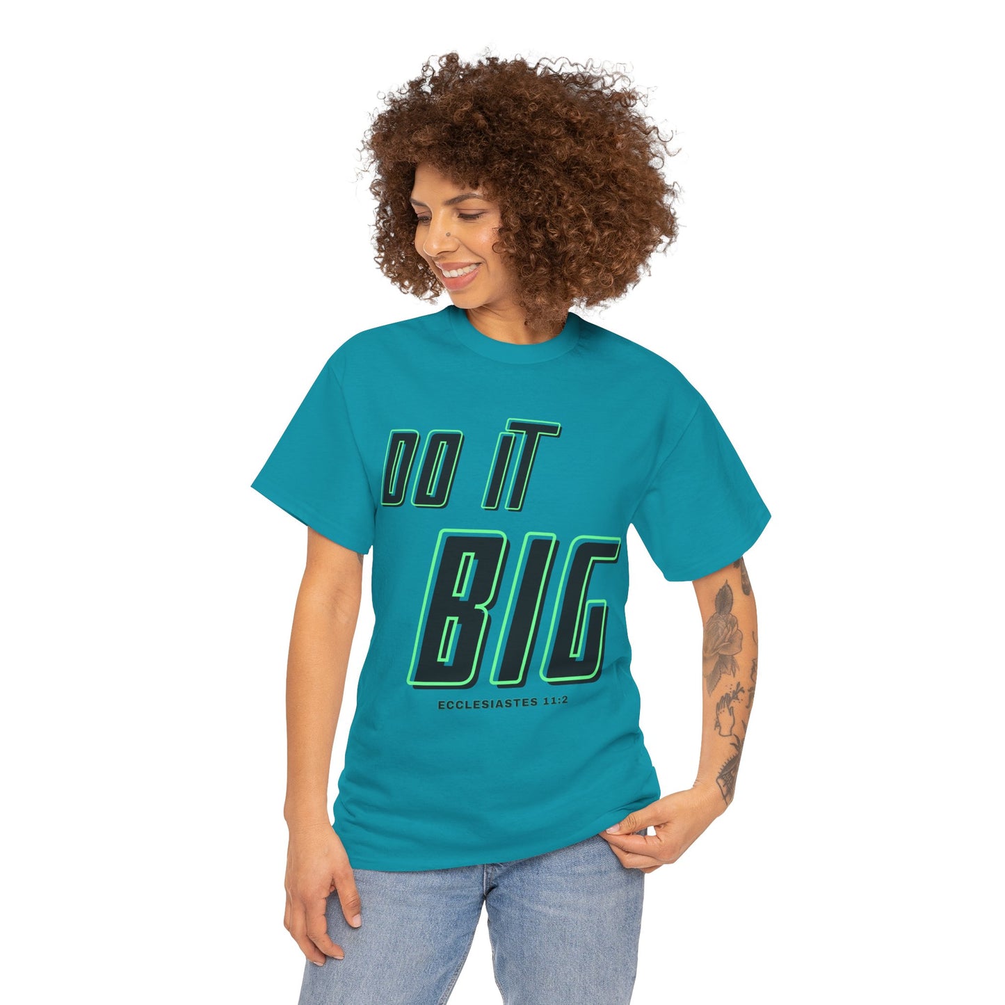 DO IT BIG - 1- Unisex Heavy Cotton Tee