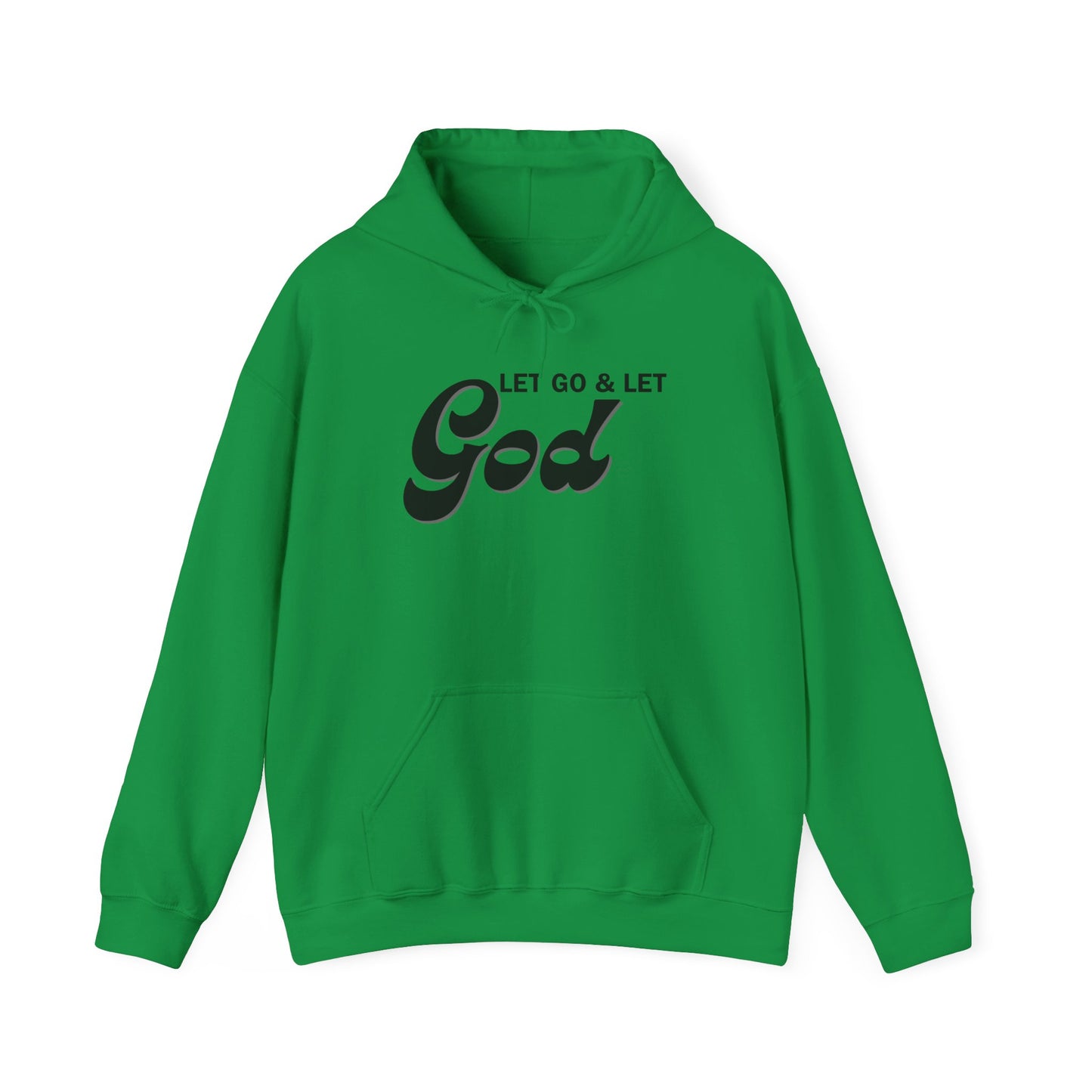 Let Go & Let God 1 Hoodie Sweatshirt