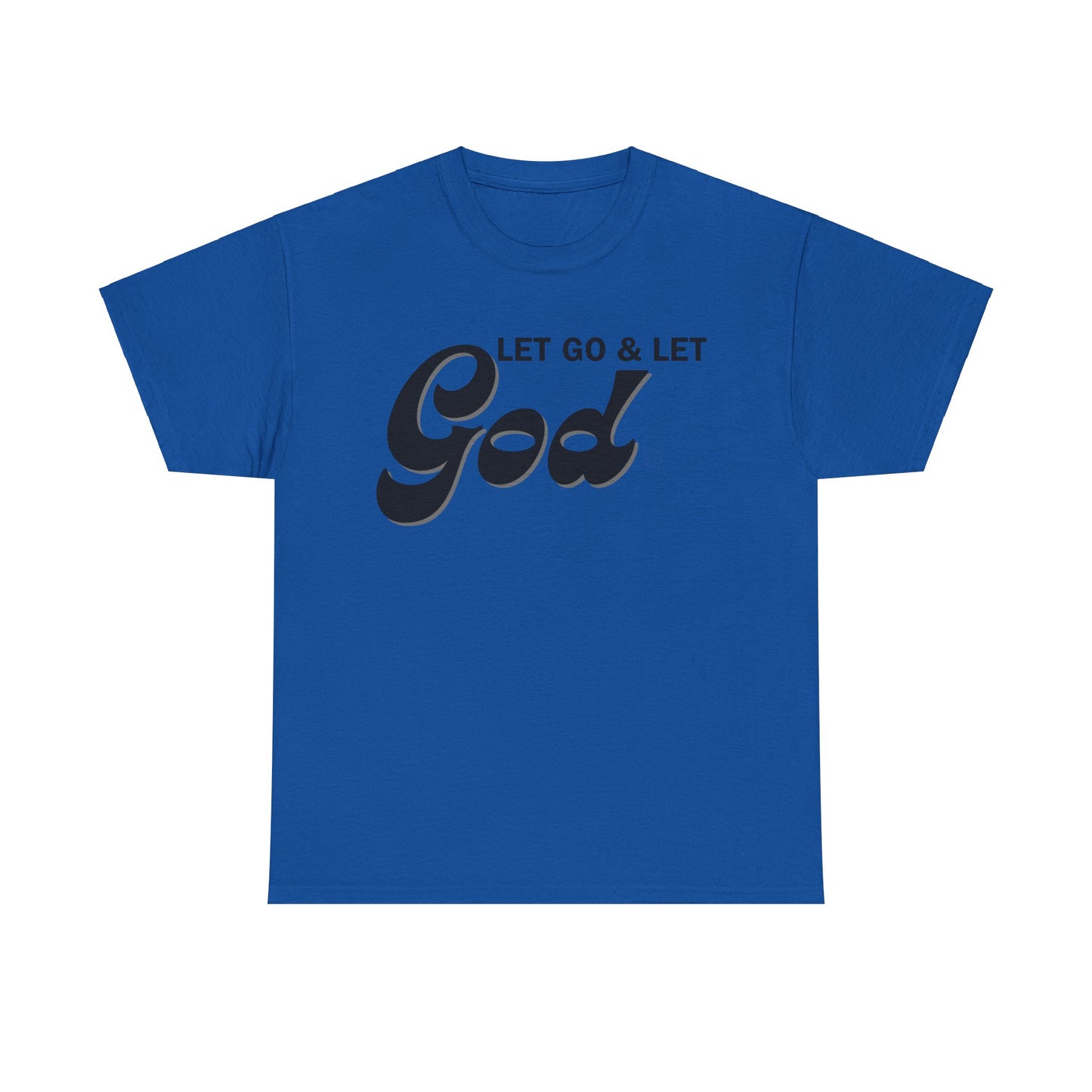 LET GO & LET GOD - 1- Unisex Heavy Cotton Tee