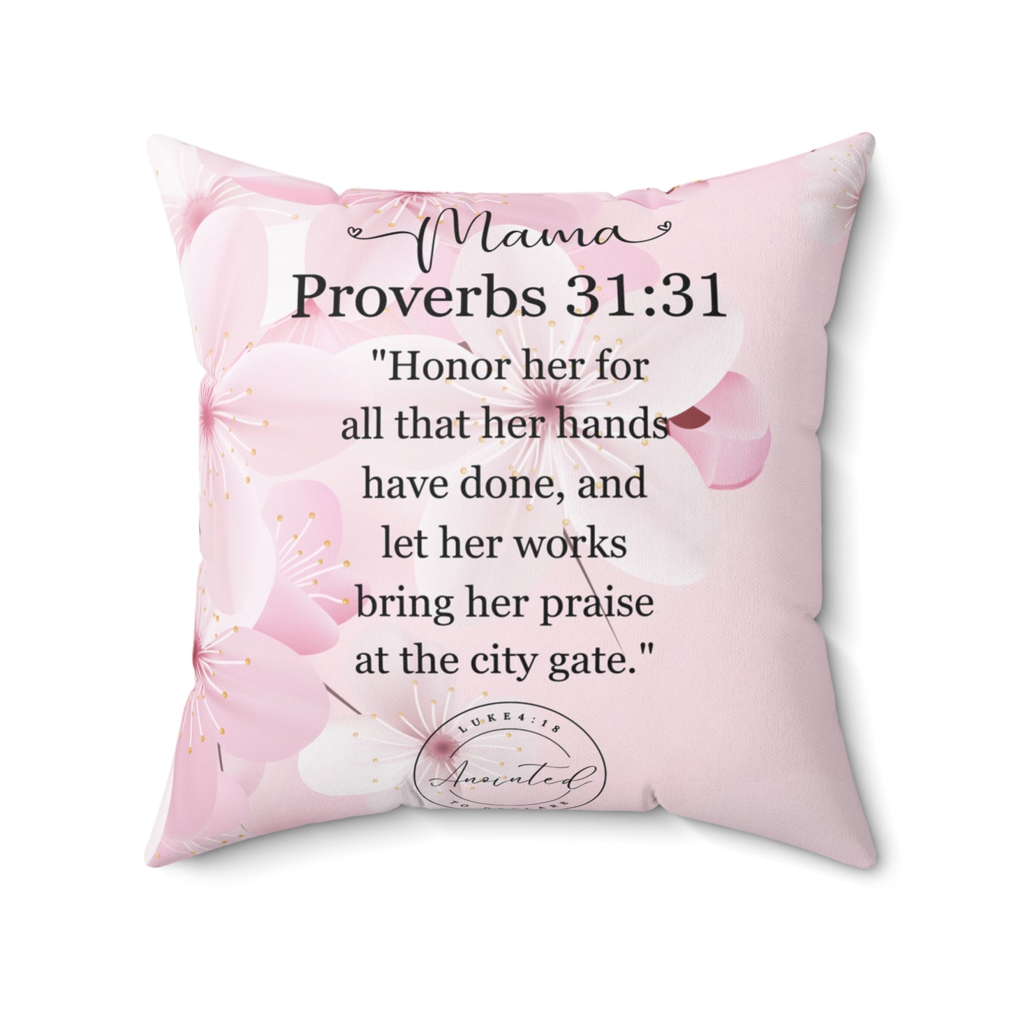 MAMA PROVERBS 31:31 Pillow - 1