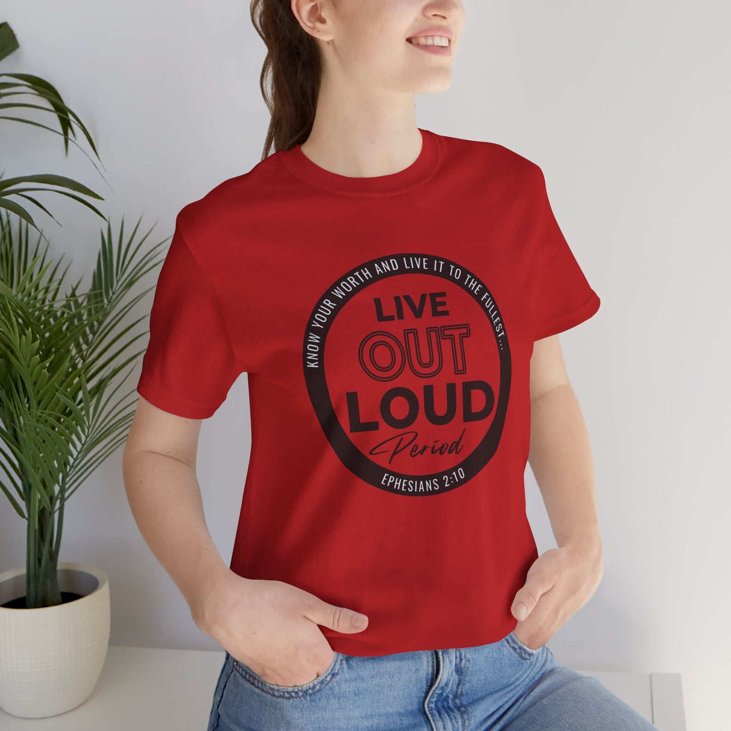 LIVE OUT LOUD 1 Unisex Jersey Short Sleeve Tee
