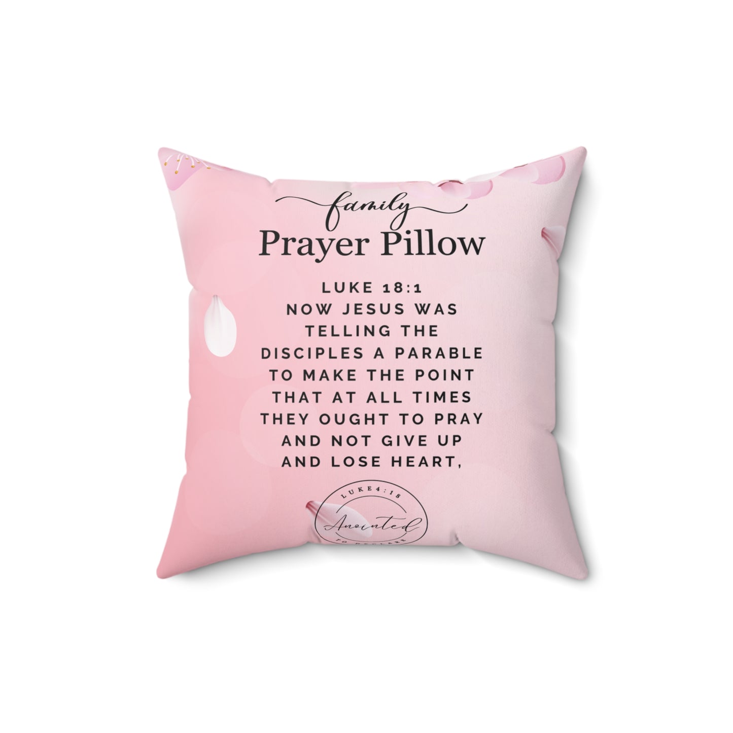 FAMILY PRAYER LUKE 18:1 Pillow - 1
